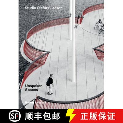 【3-4周达】Unspoken Spaces: Studio Olafur Eliasson [9780500343135]