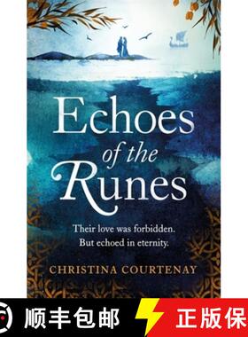 【3-4周达】Echoes of the Runes: The classic sweeping, epic tale of forbidden love you HAVE to read! [9781472268266]