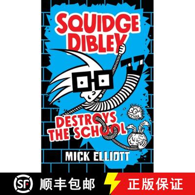 【3-4周达】Squidge Dibley Destroys the School [9780734419422]