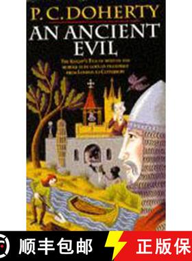 【3-4周达】Ancient Evil (Canterbury Tales Mysteries, Book 1): Disturbing and macabre events in mediev... [9780747243564]