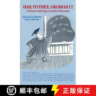 【3-4周达】Hail to Thee Okoboji U!: A Humor Anthology on Higher Education [9780823213832]