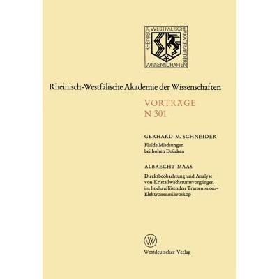 【4周达】Fluide Mischungen Bei Hohen Drucken. Direktbeobachtung Und Analyse Von Kristallwachstumsvorg... [9783531083018]