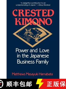 【3-4周达】The Crested Kimono: The World Beneath Paris and London, 1800-1945 [9780801499753]