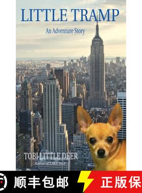 预订 LITTLE TRAMP: An Adventure Story [9780692365168]