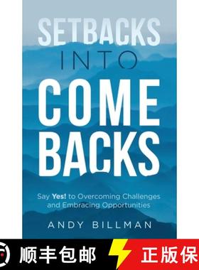 【3-4周达】Setbacks Into Comebacks: Say Yes! to Overcoming Challenges and Embracing Opportunities [9781636800417]