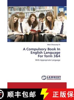 预订 A Compulsory Book In English Language For form 3&4 [9783659484292]