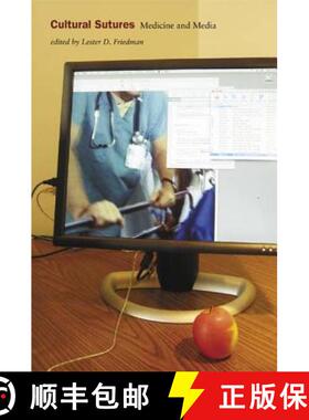 【3-4周达】Cultural Sutures: Medicine and Media [9780822332947]
