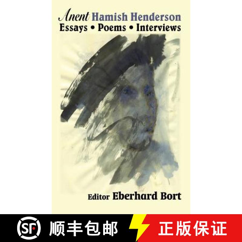 【3-4周达】Anent Hamish Henderson: Essays, Poems, Interviews [9781907676659]