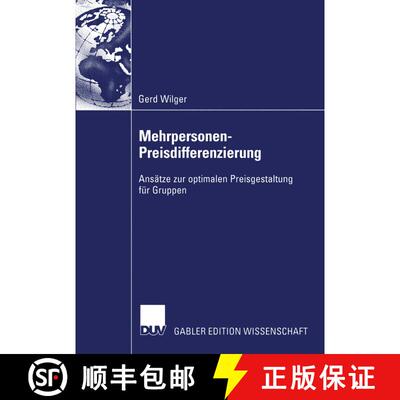 【3-4周达】Mehrpersonen-Preisdifferenzierung : Ansätze zur optimalen Preisgestaltung für Gruppen [9783824480555]