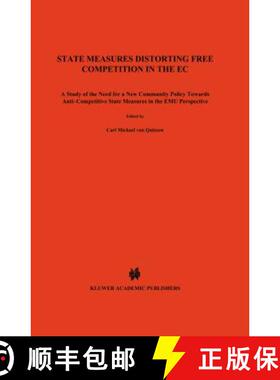 预订 State Measures Distorting Free Competition in the EC : A study of the need for a new Community p... [9789041114662]