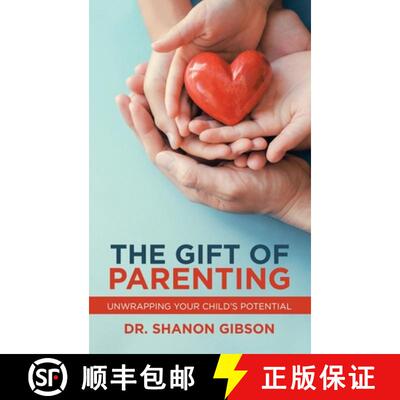 【3-4周达】The Gift of Parenting: Unwrapping Your Child's Potential [9781982268527]