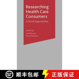 Care Consumers Critical 预订 9781403905130 Health Approaches Researching