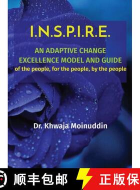 预订 I.N.S.P.I.R.E.: AN ADAPTIVE CHANGE EXCELLENCE MODEL AND GUIDE of the people, for the people, by ... [9798988856900]