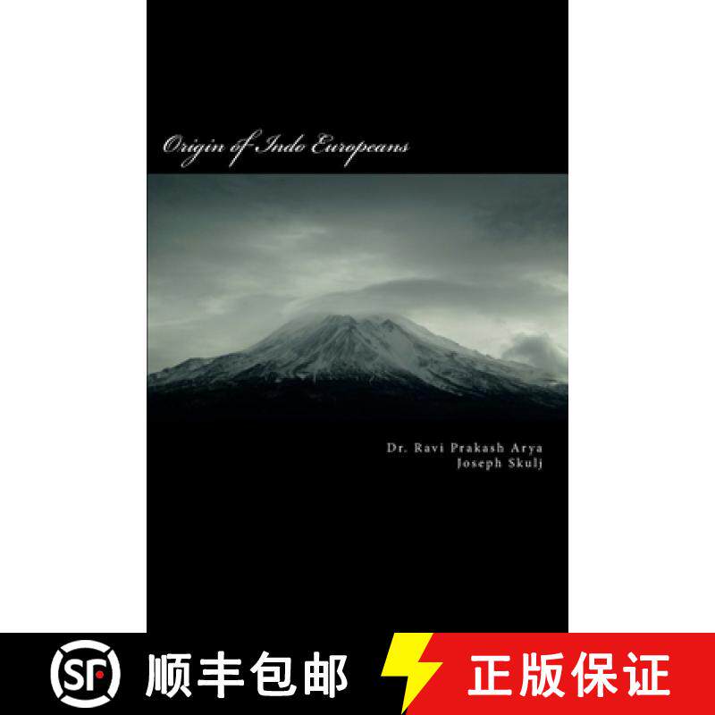 预订 Origin of Indo Europeans: A Study of Origin and Expansion of Humankind on the Globe [9788187710509]