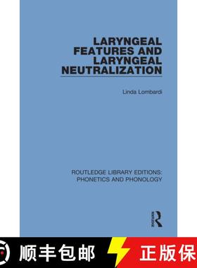 【3-4周达】Laryngeal Features and Laryngeal Neutralization [9781138317949]