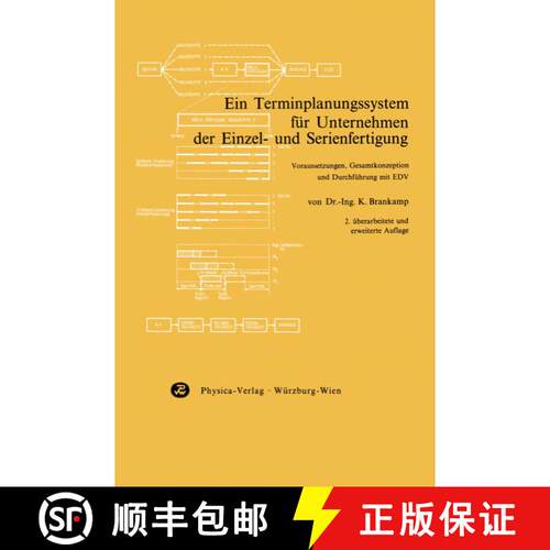【3-4周达】Ein Terminplanungssystem für Unternehmen der Einzel- und Serienfertigung : Voraussetzunge... [9783790801033]