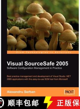 预订 Visual SourceSafe 2005 Software Configuration Management in Practice [9781904811695]