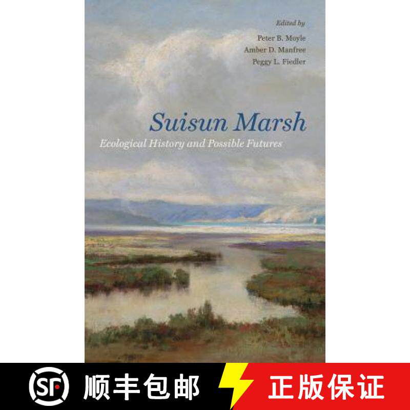 预订 Suisun Marsh: Ecological History and Possible Futures [9780520276086]