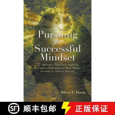【3-4周达】Pursuing A Successful Mindset: 22 Attributes That Every Aspiring Or Current Entrepreneur M... [9781620237663]