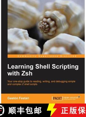 预订 Learning Shell Scripting with Zsh [9781783282937]