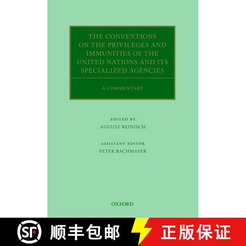 【3-4周达】精装 The Conventions on the Privileges and Immunities of the United Nations and its Specia... [9780198744610]