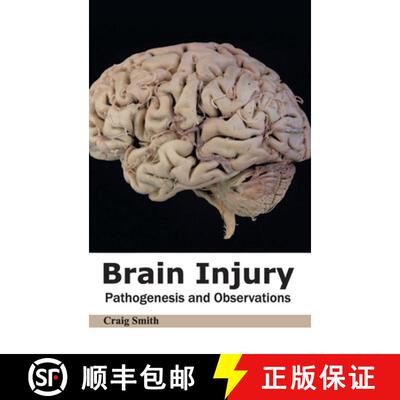 【3-4周达】Brain Injury: Pathogenesis and Observations: Pathogenesis and Observations [9781632420657]