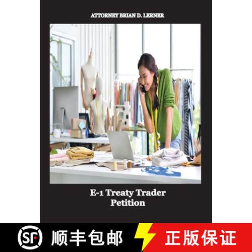 【3-4周达】E-1 Treaty Trader Petition [9781948774710]