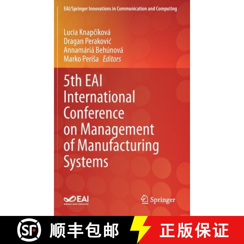 【3-4周达】5th EAI International Conference on Management of Manufacturing Systems [9783030672409]