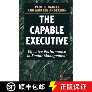 【3-4周达】The Capable Executive : Effective Performance in Senior Management [9781349136650]