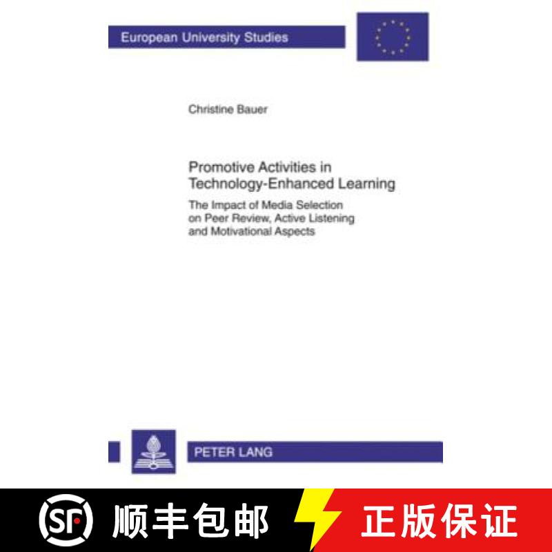 【2-3周达】Promotive Activities in Technology-Enhanced Learning : The Impact of Media Selection on Pe... [9783631588093]