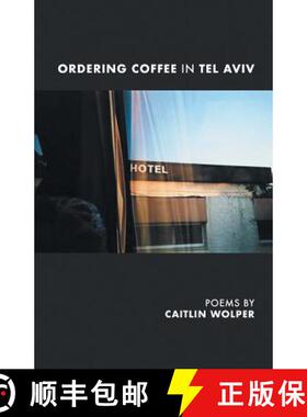 【3-4周达】Ordering Coffee in Tel Aviv [9781635347203]