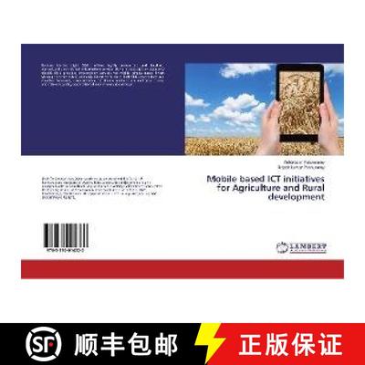 预订 Mobile based ICT initiatives for Agriculture and Rural development [9783330014220]
