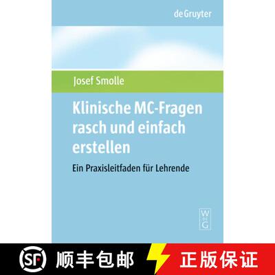 【3-4周达】精装 Klinische MC–Fragen rasch und einfach erstellen [9783110208542]