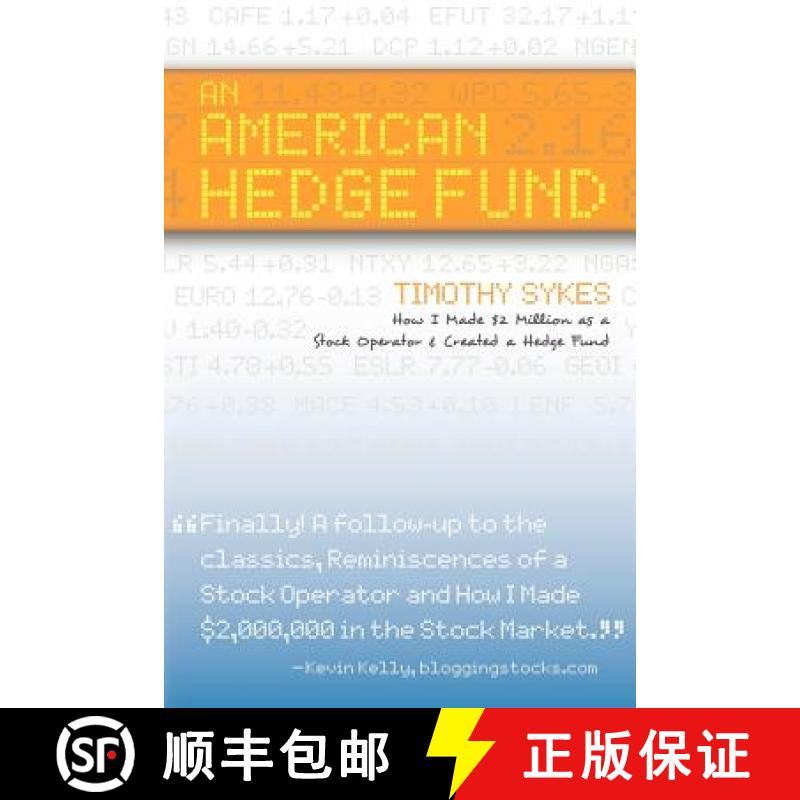 【2-3周达】An American Hedge Fund; How I Made $2 Million as a Stock Market Operator & Created a Hedge... [9780979549700]