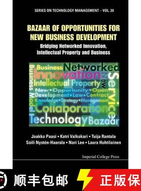 【3-4周达】Bazaar of Opportunities for New Business Development: Bridging Networked Innovation, Intel... [9781848168916]