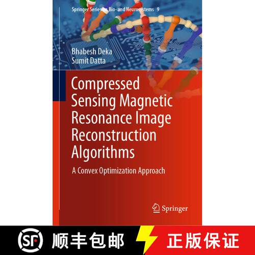 【3-4周达】精装 Compressed Sensing Magnetic Resonance Image Reconstruction Algorithms: A Convex Optim... [9789811335969]