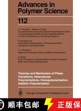 【3-4周达】Theories and Mechanism of Phase Transitions, Heterophase Polymerizations, Homopolymerizati... [9783662149010]