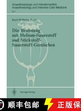 【3-4周达】Die Beatmung Mit Helium-Sauerstoff Und Stickstoff-Sauerstoff-Gemischen [9783540507789]