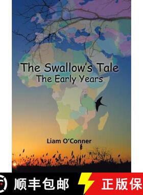 【3-4周达】The Swallow's Tale - The Early Years [9781504370554]