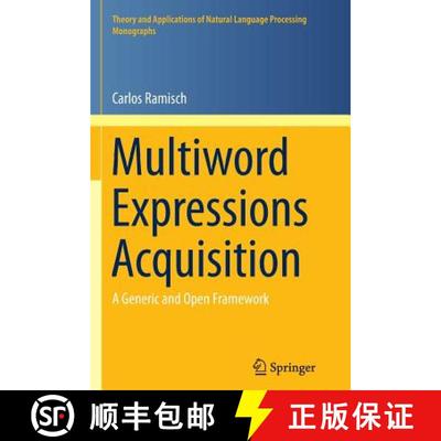【3-4周达】Multiword Expressions Acquisition : A Generic and Open Framework [9783319357546]