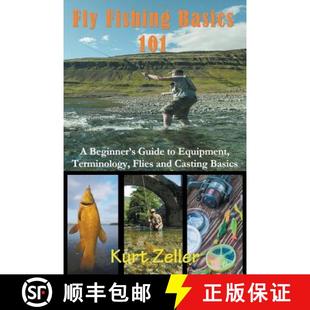 Flies Guide Fishing 9781635017564 Casting Basics Fly 101 Beginner Terminology Equipment and 4周达