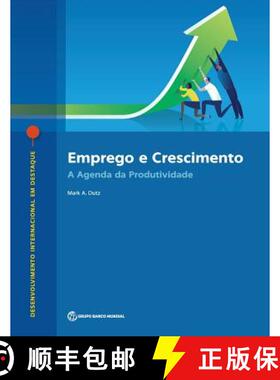 预订 Emprego e Crescimento – A Agenda da Produtividade [9781464813214]