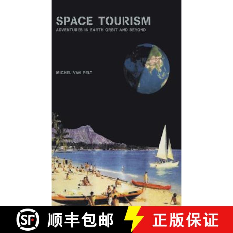 【3-4周达】Space Tourism : Adventures in Earth Orbit and Beyond [9780387402130]