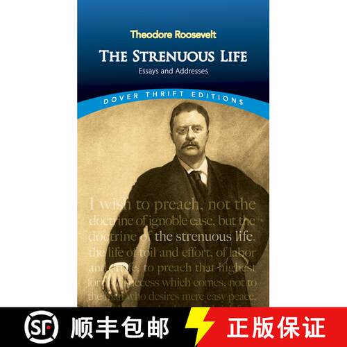 预订 The Strenuous Life: Essays and Addresses [9780486472294]