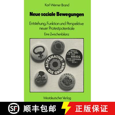 【3-4周达】Neue soziale Bewegungen : Entstehung, Funktion und Perspektive neuer Protestpotentiale. Ei... [9783531116112]