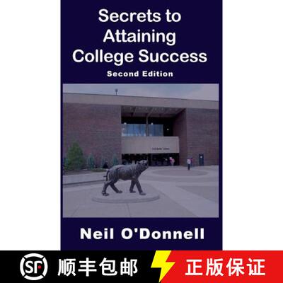 【3-4周达】Secrets to Attaining College Success, 2nd Ed [9780692308257]