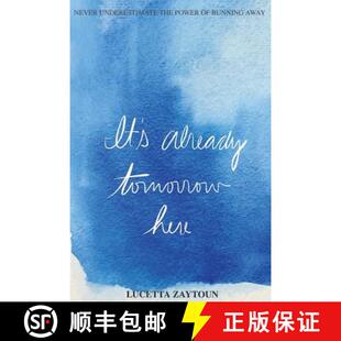 4周达 Already Here Power Running the Underestimate Never 9781944260033 Away Tomorrow