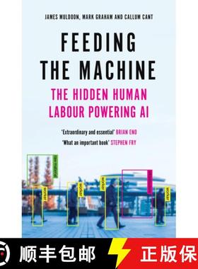【3-4周达】Feeding the Machine: The Hidden Human Labour Powering AI [9781837261857]