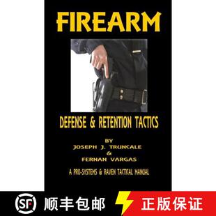 预订 Firearm Defense and Retention Tactics [9781387047178]