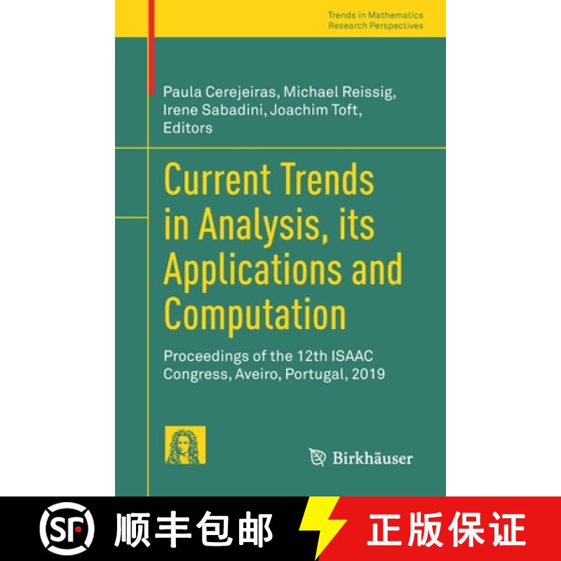 【3-4周达】Current Trends in Analysis, its Applications and Computation : Proceedings of the 12th ISA... [9783030875015]
